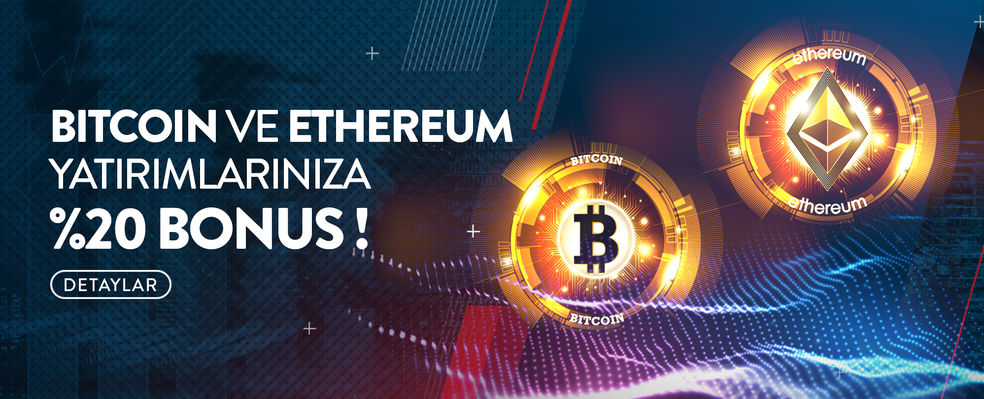 Bitcoin ve Ethereum Yatırımlarınıza %20 Bonus!